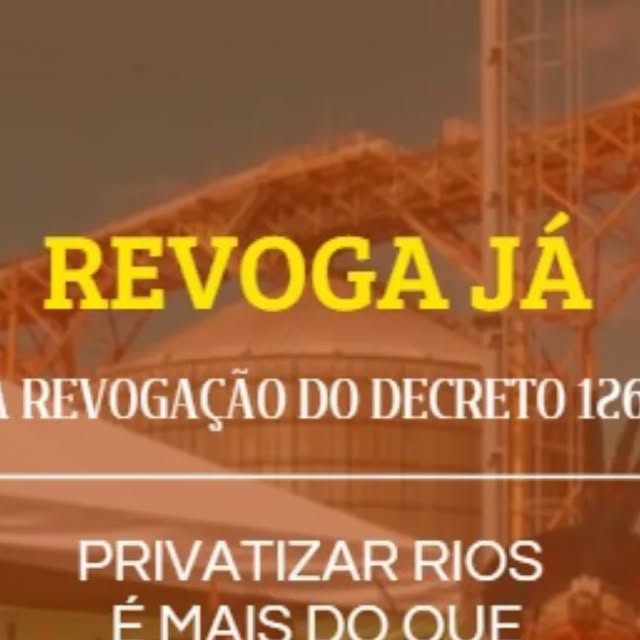 Revogar o Decreto 12.600 é defender a vida. Água não é mercadoria. Rio não é ativo financeiro. Território não é oportunidade de negócio. Chamam de...